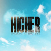 Nathan Dawe & Joel Corry, SACHA - HIGHER