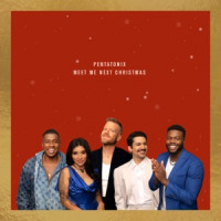 Pentatonix - Meet Me Next Christmas