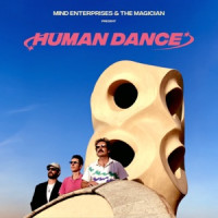 Mind Enterprises & The Magician - Human Dance